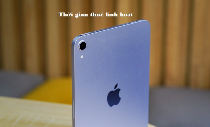 thời gian thuê iPad bình tân theo ngày